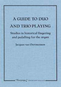 Oortmerssen, J v: A Guide to duo and trio playing