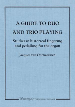 Oortmerssen, J v: A Guide to duo and trio playing
