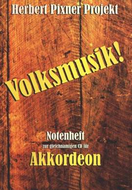 Pixner, H: Volksmusik