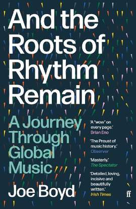 And the Roots of Rhythm Remain: A Journey Through Global Music