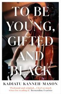 To Be Young, Gifted and Black