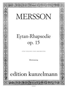 Boris Mersson: Eytan-Rhapsodie, Violinkonzert op. 15