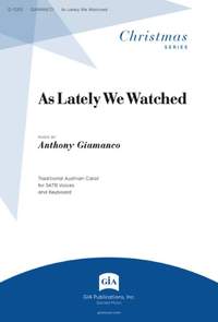 Anthony Giamanco: As Lately We Watched