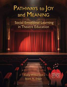 Cory Wilkerson_Scott N. Edgar: Pathways to Joy and Meaning
