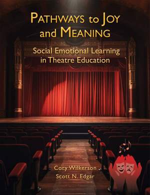 Cory Wilkerson_Scott N. Edgar: Pathways to Joy and Meaning