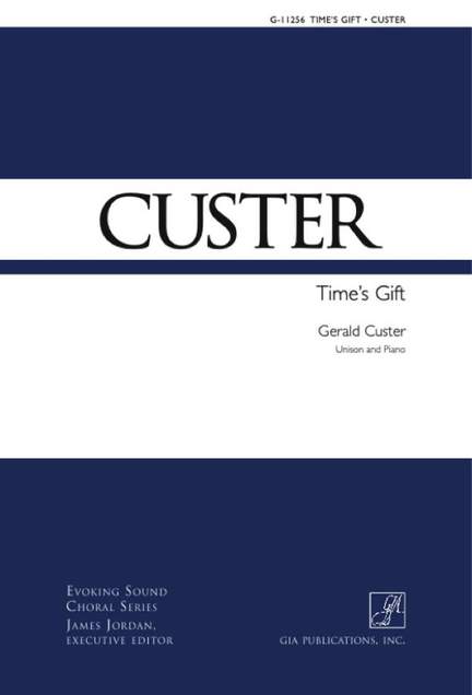 Gerald Custer: Time's Gift