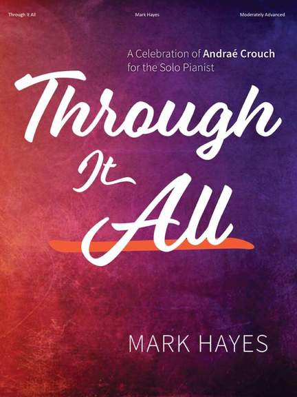 Andraé Crouch: Through It All