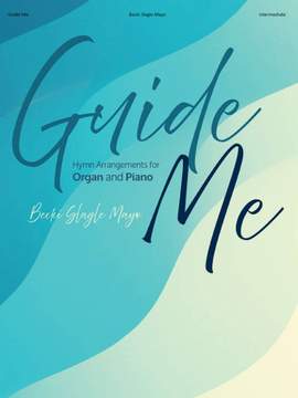 Becki Slagle Mayo: Guide Me