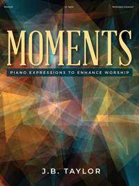 J.B. Taylor: Moments