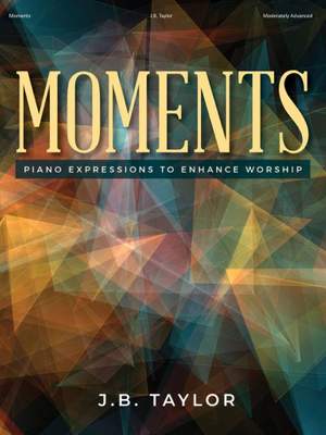 J.B. Taylor: Moments