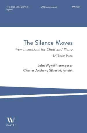 John Wykoff: The Silence Moves