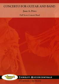 Juan A. Perez: Concerto for Guitar and Band