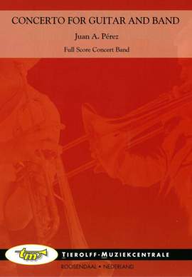 Juan A. Perez: Concerto for Guitar and Band