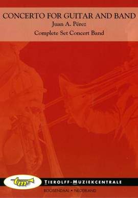 Juan A. Perez: Concerto for Guitar and Band