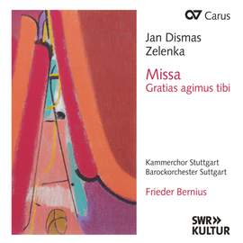 Zelenka: Missa Gratias agimus tibi