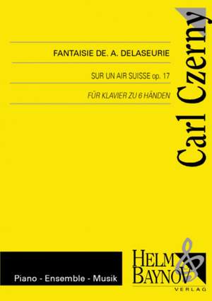 Czerny, C: Fantasie De Delasseurie op. 17