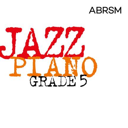 Jazz Piano, ABRSM Grade 5