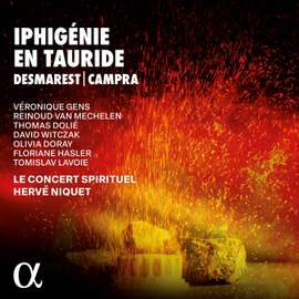 Desmarets & Campra: Iphigénie en Tauride