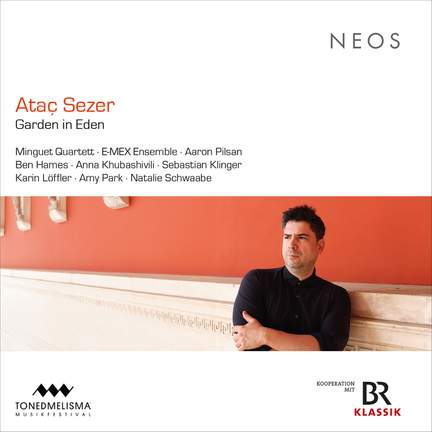 Ataç Sezer: Garden in Eden