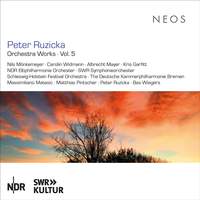 Peter Ruzicka: Orchestra Works · Vol. 5