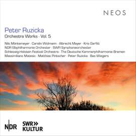 Peter Ruzicka: Orchestra Works · Vol. 5