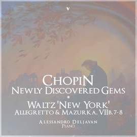 Chopin: Three Newly Discovered Gems