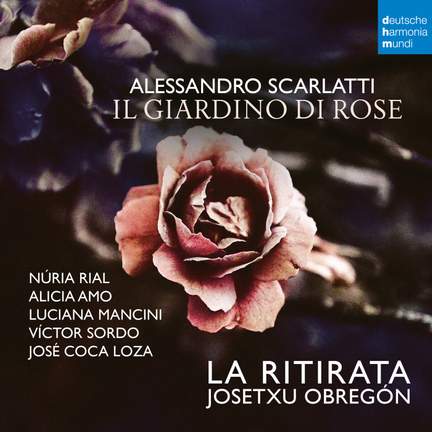 Scarlatti: Il giardino di rose