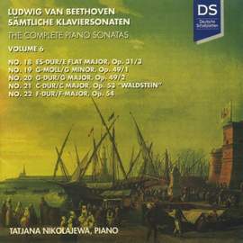 Ludwig van Beethoven: The Complete Piano Sonatas Vol. 6