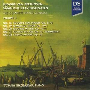 Ludwig van Beethoven: The Complete Piano Sonatas Vol. 6
