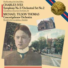 Ives: Symphony No. 3, 'The Camp Meeting' & Orchestral Set No. 2