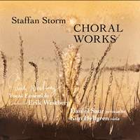 Staffan Storm - Choral Works