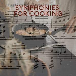 Symphonies for Cooking