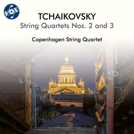 Tchaikovsky: String Quartets Nos. 2 & 3