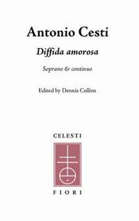 Cesti, A: Diffida amorosa