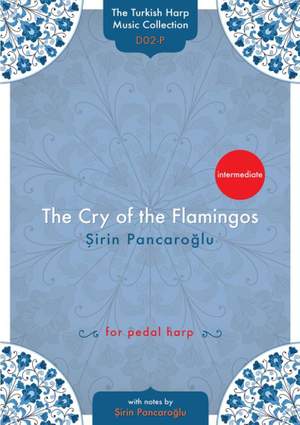 Şirin Pancaroğlu: The Cry of the Flamingos