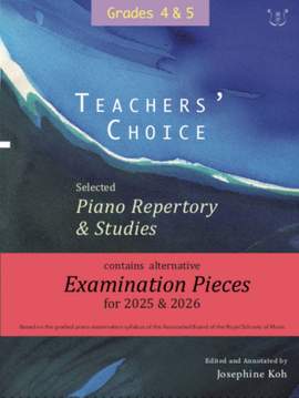 Teachers' Choice Selected Piano 2025 Grade 4-5