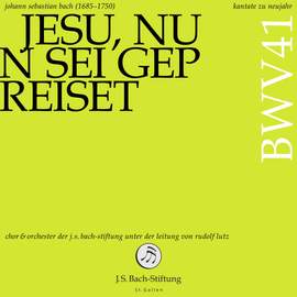 J. S. Bach: Kantate zu Neujahr: Jesu, nun sei gepreiset, BWV 41