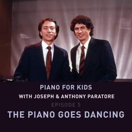 Piano for Kids: The Piano Goes Dancing