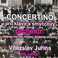 Juřina: Concertino pro klavír a smyčcový orchestr