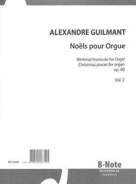 Guilmant, F A: Noëls op. 60 2 Vol. 2