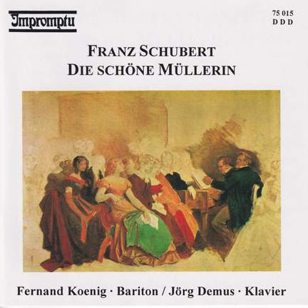 Franz Schubert: Die schöne Müllerin D. 795