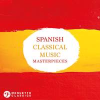 Spanish Classical Music Masterpieces