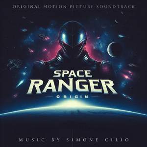 Space Ranger Origin (Original Motion Picture Soundtrack)