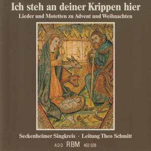Ich steh an Deiner Krippen hier - Christmas Songs & Motets