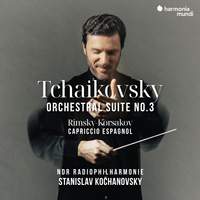 Tchaikovsky: Orchestral Suite No. 3 - Rimsky-Korsakov: Capriccio Espagnol - Tcherepnin: La Princesse Lointaine