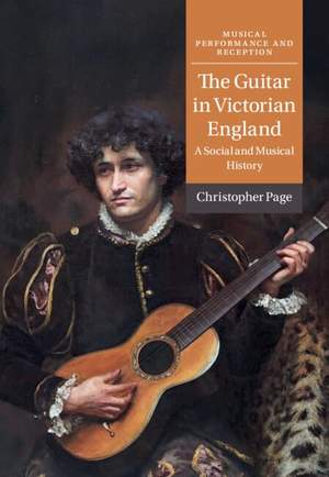 The Guitar in Victorian England: A Social and Musical History