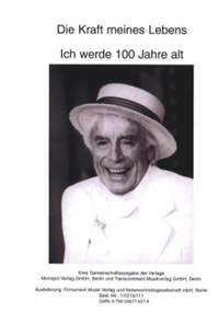 Weindorf, H: Ich werde 100 Jahre alt
