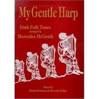 Cáirde Na Cruite: My Gentle Harp