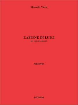 Alexander Vustin: L'azione di Luigi