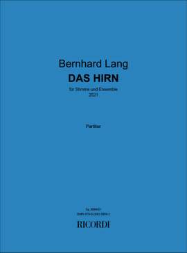 Bernhard Lang: Das Hirn